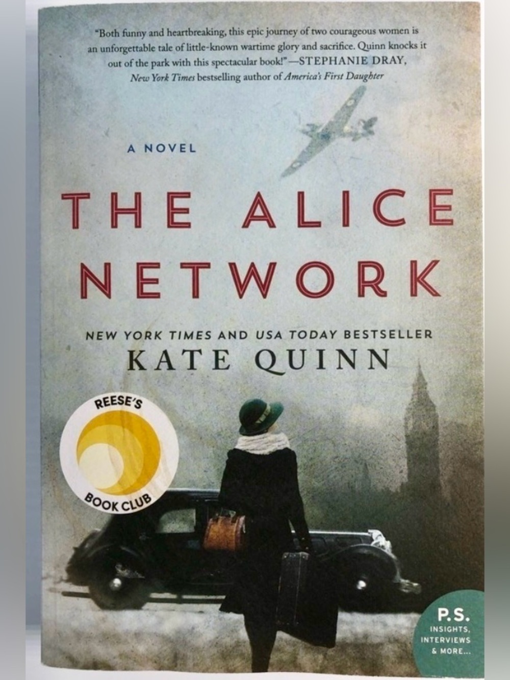 “THE ALICE NETWORK” by Kate Quinn. BESTSELLING GREAT READ!!